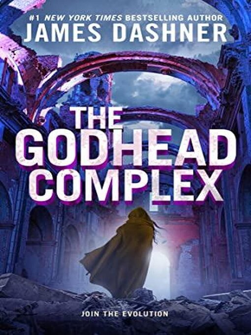 Title details for The Godhead Complex by James Dashner - Available